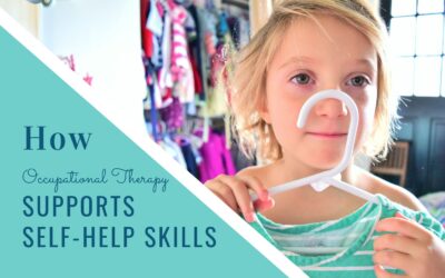 How Occupational Therapy Supports Self-Help Skills in Children